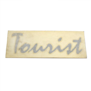 LAST CALL! Sticker/Decal TOURIST Silver